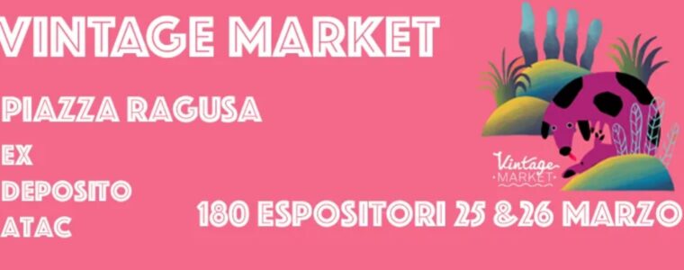 Vintage Market 25&26 marzo